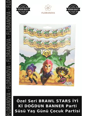 Floranova Özel Seri Brawl Stars Iyi Ki Doğdun Banner Parti Süsü Yaş Günü Çocuk Partisi