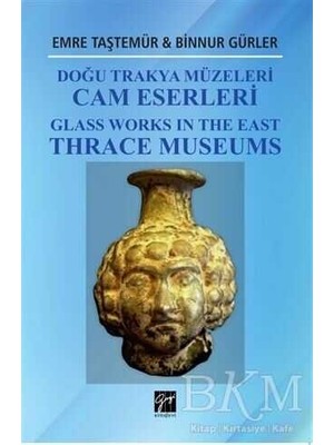 TeknoKapsül Doğu Trakya Müzeleri Cam Eserleri