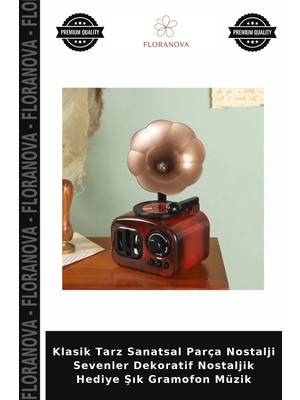 Floranova Klasik Tarz Sanatsal Parça Nostalji Sevenler Dekoratif Nostaljik Hediye Şık Gramofon Müzik
