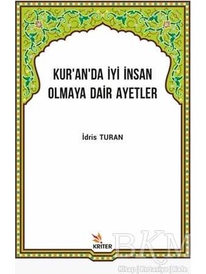 TeknoKapsül Kur’an’da Iyi Insan Olmaya Dair Ayetler
