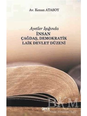 TeknoKapsül Ayetler Işığında Insan Çağdaş, Demokratik Laik Devlet Düzeni