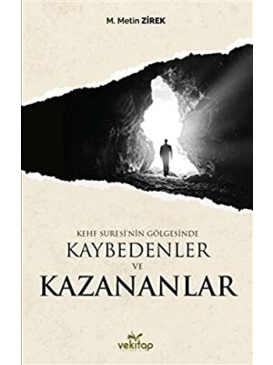 TeknoKapsül Kehf Suresi’nin Gölgesinde Kaybedenler ve Kazananlar