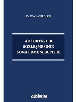 TeknoKapsül Adi Ortaklık Sözleşmesinin Sona Erme Sebepleri