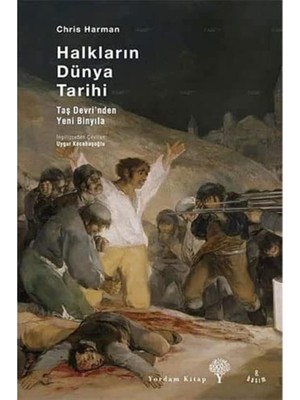 Halkların Dünya Tarihi: Taş Devri’nden Yeni Binyıla