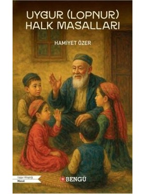 TeknoKapsül Uygur Lopnur Halk Masalları