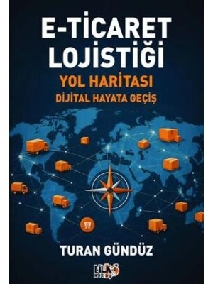 TeknoKapsül E-Ticaret Lojistiği Yol Haritası