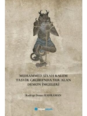TeknoKapsül Muhammed Siyah Kalem Tasvir Grubu’nda Yer Alan Demon Imgeleri