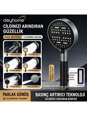 Deyhome  Silikon Tutamaçlı 6 Kademeli Basınç Artırıcı Filtreli Duş Başlığı   Pp Filtre | Hava Destekli Tasarım, Evrensel Bağlantı, Siyah-Gümüş