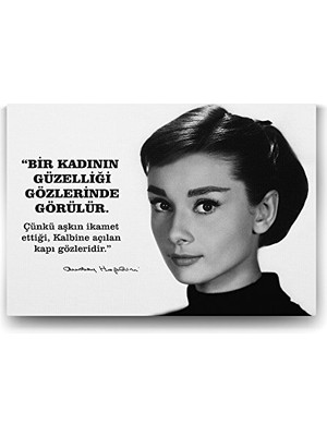 Audrey Hepburn Sözleri Tablosu 60X40 cm