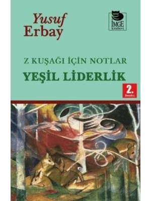 TeknoKapsül Z Kuşağı Için Notlar - Yeşil Liderlik