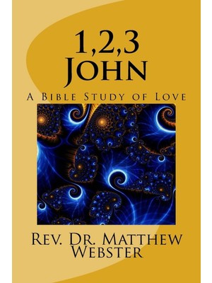 MUJGAN 1,2,3 John: A Bible Study Of Love
