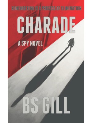 MUJGAN Charade: A Spy Novel