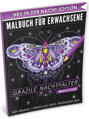 MUJGAN Malbuch Für Erwachsene: Grazile Nachtfalter (A4 Nacht Edition, 40+ Ausmalbilder, Ideal Für Neon & Glitzerstifte, Kleestern®)