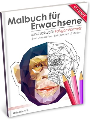 MUJGAN Malbuch Für Erwachsene: Eindrucksvolle Polygon-Portraits (Kleestern®, A4 Format, 40+ Motive): Volume 17 (A4 Malbuch Für Erwachsene)