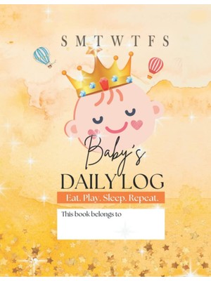 MUJGAN Baby's Daily Log Book: A Baby Care Journal For New Born | Recording & Tracking Feedings, Sleeping Patterns, Diapers, Activities And Supplier. Perfect ... Journal | Baby Journal | Nannies Journal |