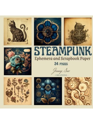 MUJGAN Steampunk: Ephemera And Scrapbook Paper, Create Your Own Retro-Futuristic Designs For Scrapbooking, Mixed Media Art, Card Making Or Junk Journal.