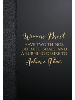 MUJGAN Winners Must Have Two Things: Definite Goals, And A Burning Desire To Achieve Them.: 122 Pages Blank Lined, 6x9", Motivational Quote With Amazing ... Checklists Or Notes On Things You Want To D