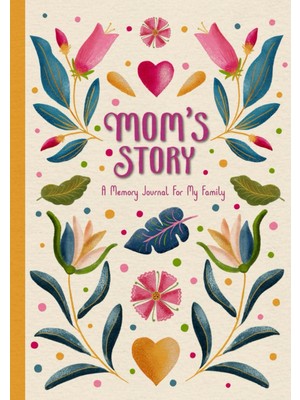 MUJGAN Mom's Story: Guided Memory Journal With Over 150 Prompts To Record A Mother’s Life Stories, Memories And Words Of Wisdom