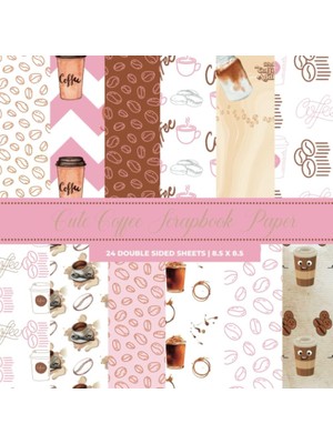 MUJGAN Cute Coffee Scrapbook Paper: Coffee Themed Pad For Scrapbooking | 24 Sheets Double Sided, 8.5 x 8.5in