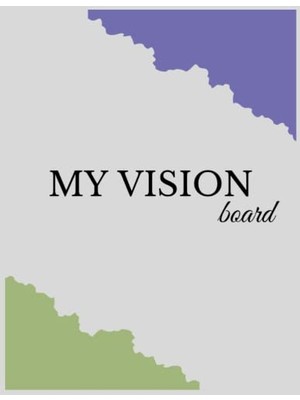 My Vision Board: Document And Track Your Vision For Your Life - Grey And Blue 8.5 *11: Goal Planner; Green