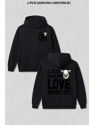 Zoka Wear I Just Freaking Love Sheep Ok Ön Arka Baskılı Kapüşonlu Sweatshirt