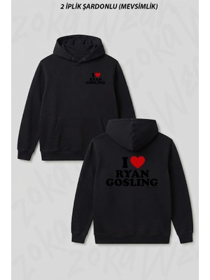 Zoka Wear I Love Ryan Goslıng Desıgn Ön Arka Baskılı Kapüşonlu Sweatshirt