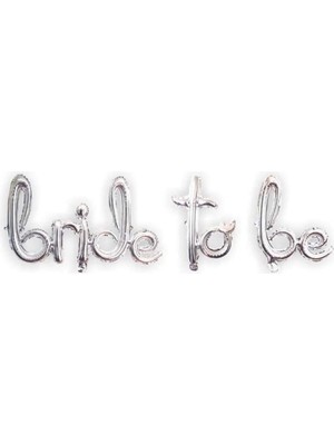 Happy Trend Gitti Gümüş El Yazılı Bride To Be Folyo Balon