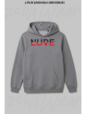 Zoka Wear Nude Love Ön Baskılı Kapüşonlu Sweatshirt
