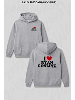 Zoka Wear I Love Ryan Goslıng Desıgn Ön Arka Baskılı Kapüşonlu Sweatshirt