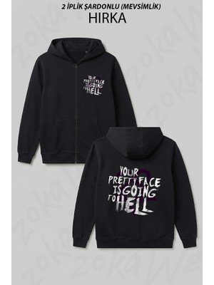 Zoka Wear Him Band Your Pretty Face Is Going To Hell Heartagram Him Baskılı Fermuarlı Kapşonlu Hırka