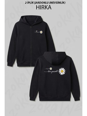 Zoka Wear Love Yourself Papatya On Arka Baskılı Fermuarlı Kapşonlu Hırka
