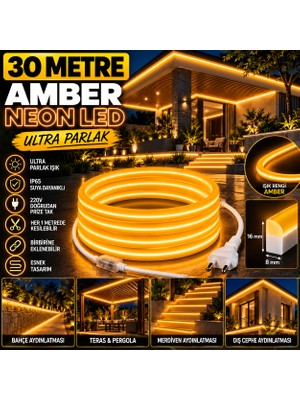 Borsan 30 Metre 220V Amber Neon LED 8X16 mm Ultra Parlak IP65 Suya Dayanıklı Fişli Tak Çalıştır Montaj Aparatları Dahil Iç Dış Mekan Bahçe Cephe Aydınlatma