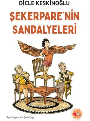 Can Çocuk Yayınları Şekerpare'nin Sandalyeleri