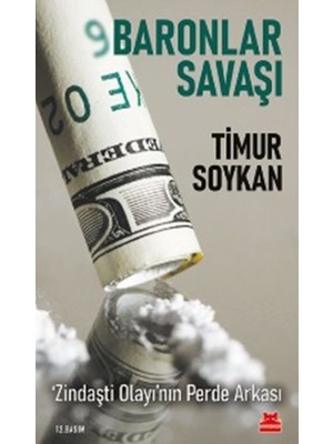 Kırmızı Kedi Yayınevi Baronlar Savaşı - 'zindaşti Olayı'nın Perde Arkası