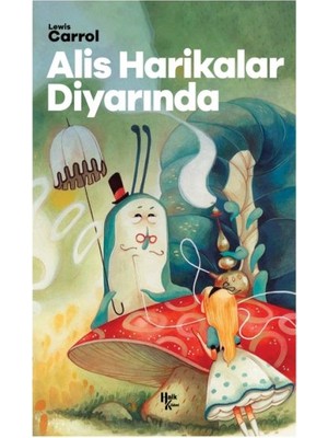 Halk Kitabevi Alis Harikalar Diyarında