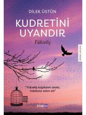Kitapita Kudretini Uyandır - Yükseliş