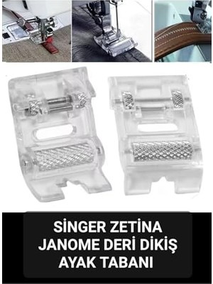 Ceylan Adam Kolay Deri Dikiş Ayak Tabanı, Siner Zetina Janome Homemax Brother