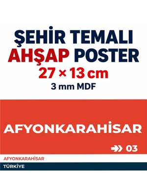 212toyzz Afyon 03 Dekoratif Şehir Plaka Retro Tablo Mdf Ahşap Tablo Sokak Tabelası Hediyelik 27X13CM