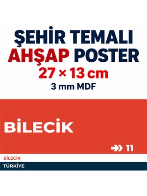 212toyzz Bilecik 11 Dekoratif Şehir Plaka Retro Tablo Mdf Ahşap Tablo Sokak Tabelası Hediyelik 27X13CM