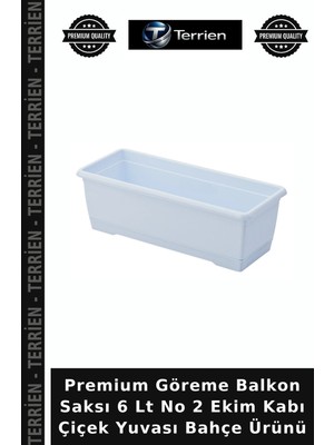 Terrien Premium Göreme Balkon Saksı 6 Lt No 2 Ekim Kabı Çiçek Yuvası Bahçe Ürünü
