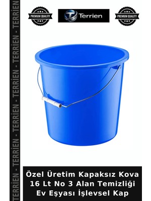 Terrien Özel Üretim Kapaksız Kova 16 Lt No 3 Alan Temizliği Ev Eşyası Işlevsel Kap