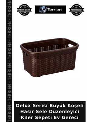 Terrien Delux Serisi Büyük Köşeli Hasır Sele Düzenleyici Kiler Sepeti Ev Gereci