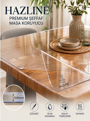 Hazline Crystal Series 0,60 mm Kristal Şeffaf Pvc Masa Koruyucu – Premium Mika Masa Örtüsü