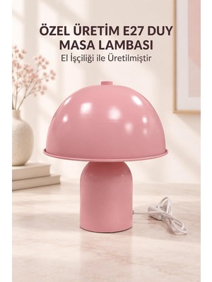 Tr Pembe Metal Mantar Model Masa Lambası, E27 Duylu, Dekoratif Abajur