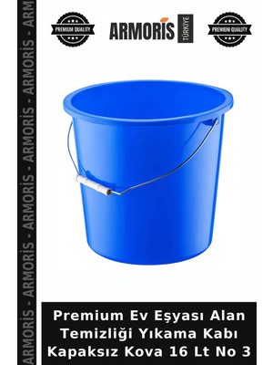 Armoris Premium Ev Eşyası Alan Temizliği Yıkama Kabı Kapaksız Kova 16 Lt No 3
