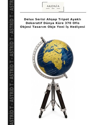 Delux Serisi Ahşap Tripot Ayaklı Dekoratif Dünya Küre 370 Ofis Objesi Tasarım Obje Yeni Iş Hediyesi