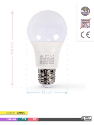 Rafta Ack Ampul LED Iç IP33-220VAC-9W-BEYAZ CAM-675LM 3.000K-E27-AA13-00920--İTHAL