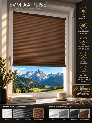 Evmiaaplise Kahverengi Katlanabilir Plise Perde – Özel Ölçü Cam Balkon, Mutfak, Salon ve Ofis Perdesi