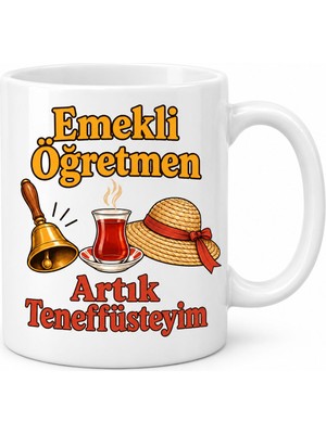Bezos Emekli Öğretmen Artık Teneffüsteyim Tasarımlı Porselen Kupa - Model 393