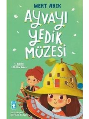 Ls Ayvayı Yedik Müzesi